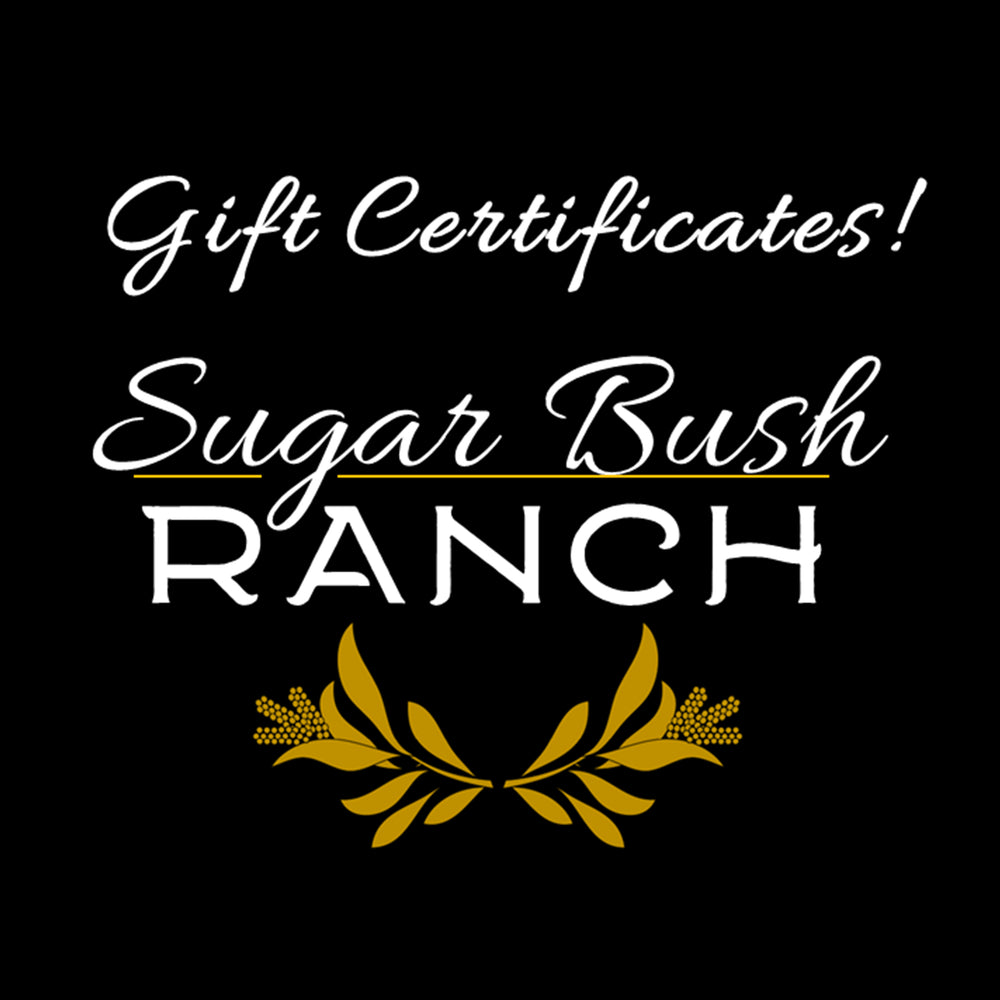 Sugar Bush Ranch Gift Card